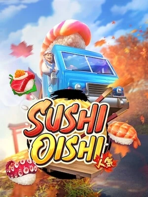 1bet99 เล่นง่ายถอนได้เงินจริง sushi-oishi